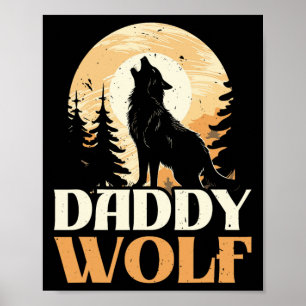 Lover Wolf Pack Wolfgang Wildlife Animal Papa Wolf Poster