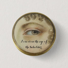 Lover's Eye-Button mit Liebe Zitat Button