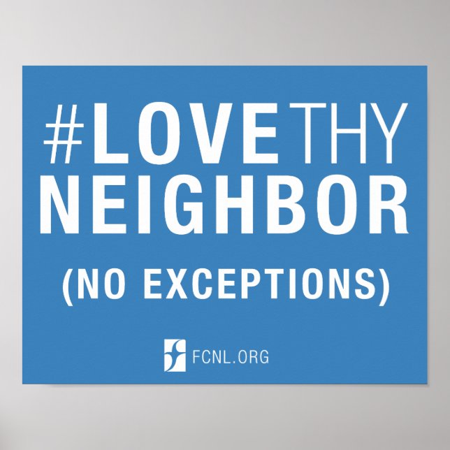#LoveThyNeighbor-Poster Poster (Vorne)