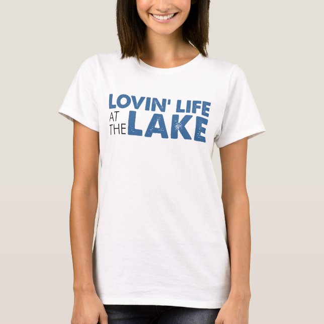 Lovin Leben in See T-Shirt (Vorderseite)