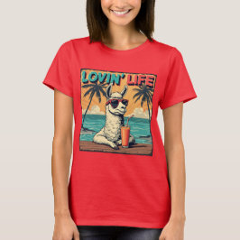 Lovin' Life - Positiv und aufregend T-Shirt