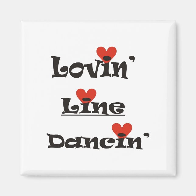 Lovin' Line Dancin' Magnet (Vorne)