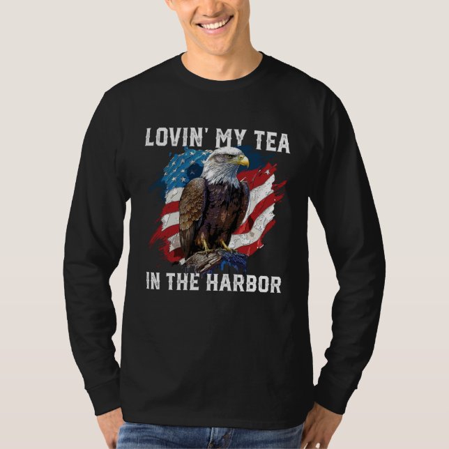 Lovin My Tea In The Harbor Patriotic Tea Drinker A T-Shirt (Vorderseite)