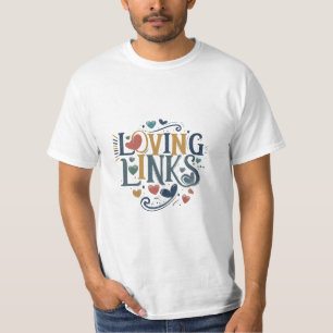 "Loving Links" zeichnet sich durch ein reizvolles T-Shirt