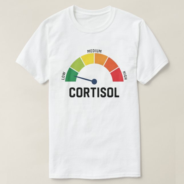 Low Cortisol Meter – Funny Stress Level Gauge T-Shirt (Design vorne)