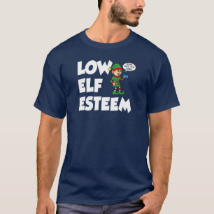 Low Elf Esteem Weihnachtsfeiertag Funny T-Shirt