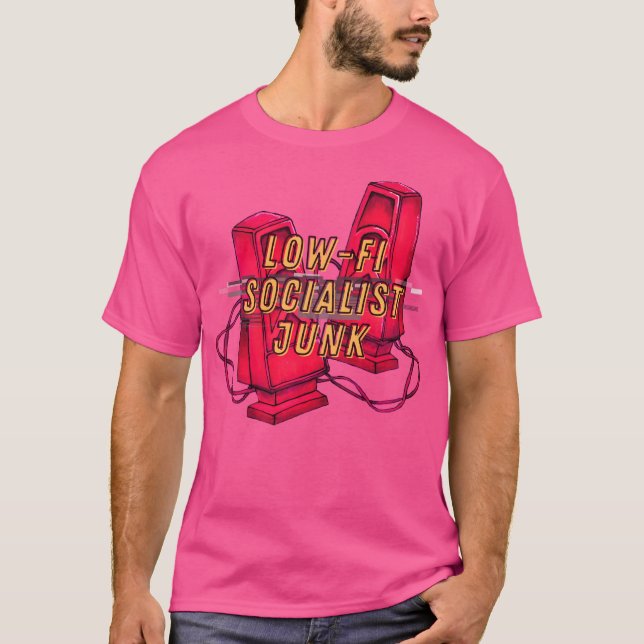 Low-Fi Sozialist Junk T-Shirt (Vorderseite)