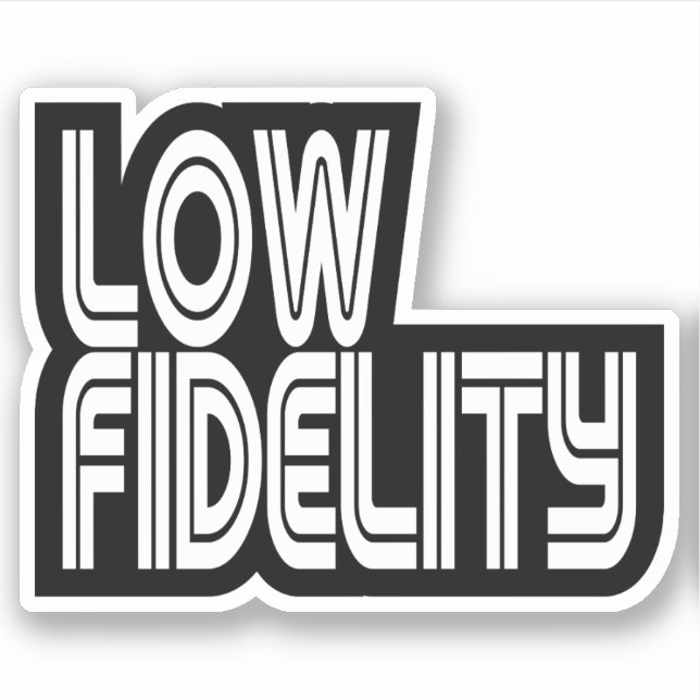 Low Fidelity Aufkleber (Vorderseite)