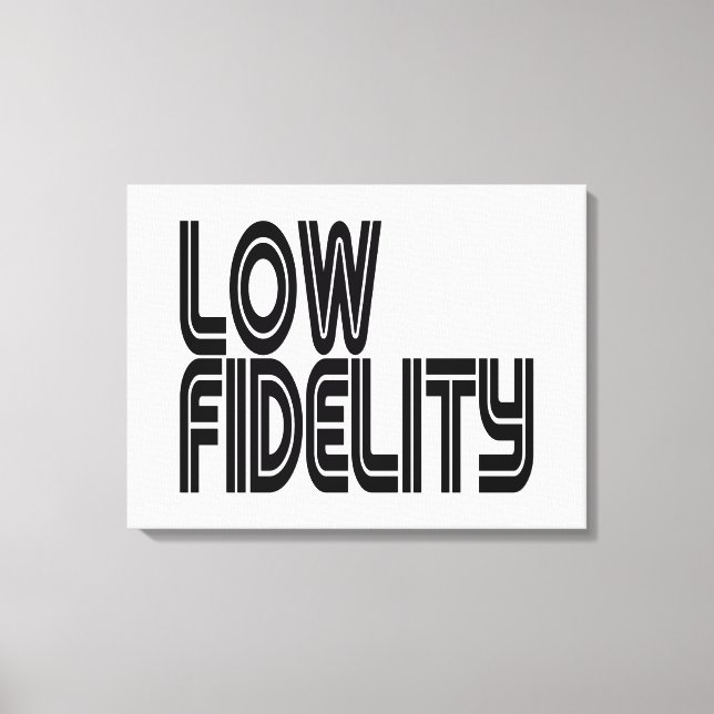 Low Fidelity Leinwanddruck (Vorderseite)