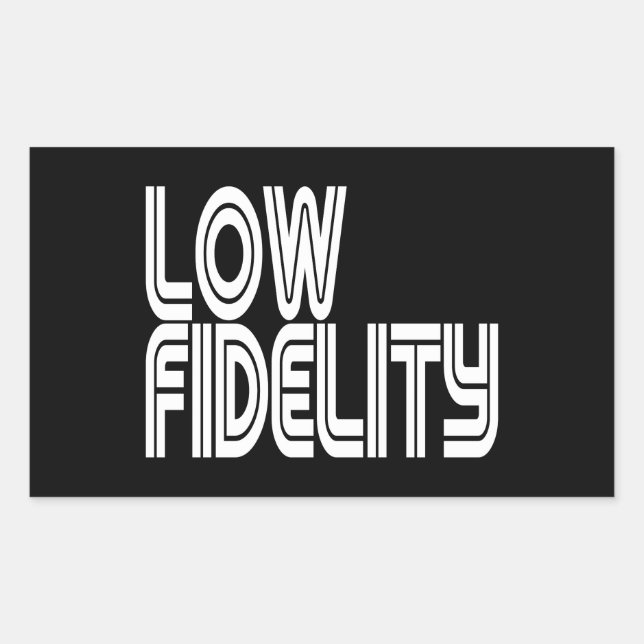 Low Fidelity Rechteckiger Aufkleber (Vorderseite)