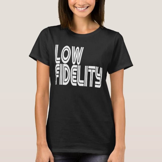 Low Fidelity T-Shirt (Vorderseite)