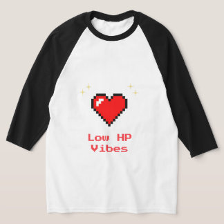 Low HP Vibes Pixel Heart - Gamer-Shirt T-Shirt