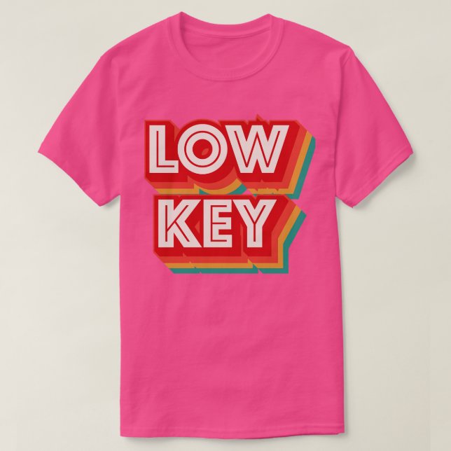 Low-Key T-Shirt (Design vorne)