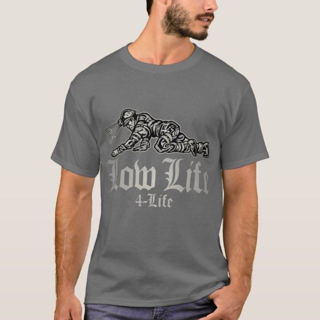 LOW LIFE 4 LIFE T-Shirt (Vorderseite)