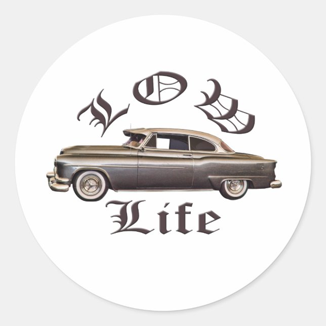 Low Life Oldsmobile Lowrider Runder Aufkleber (Vorderseite)