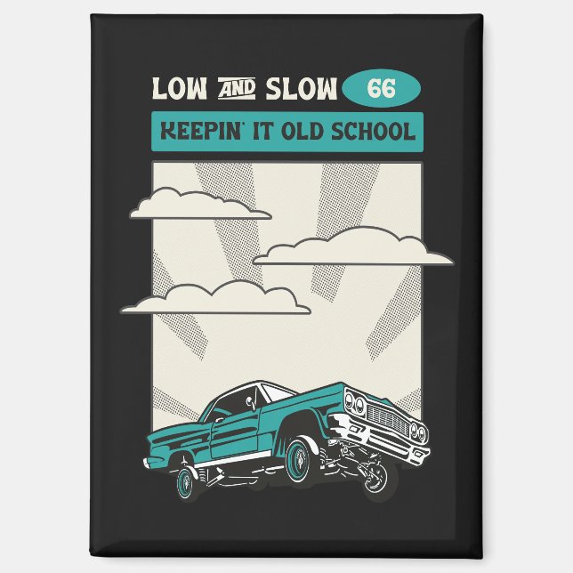 Low & Slow 66 Classic Lowrider Magnet (Vorderseite)