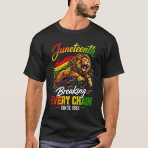 Löwe bricht jede Kette seit 1865 Juneteenth Fr T-Shirt