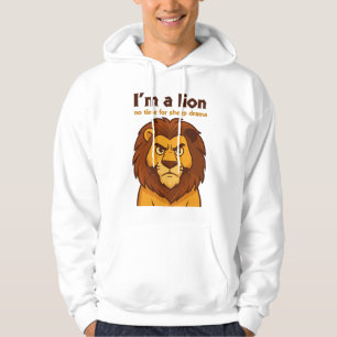Löwe keine Zeit für Schafdrama Weiß Motivational Hoodie