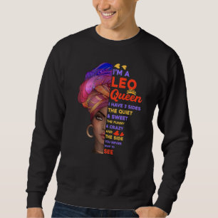 Löwe-Königinnen werden zwischen 23. Juli und 22. A Sweatshirt