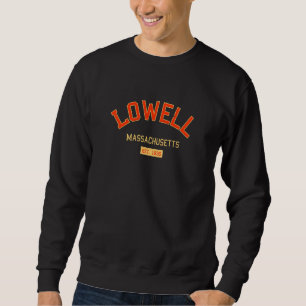 Lowell Massachusetts 1836 Vintag Ma Retro Lowelli Sweatshirt