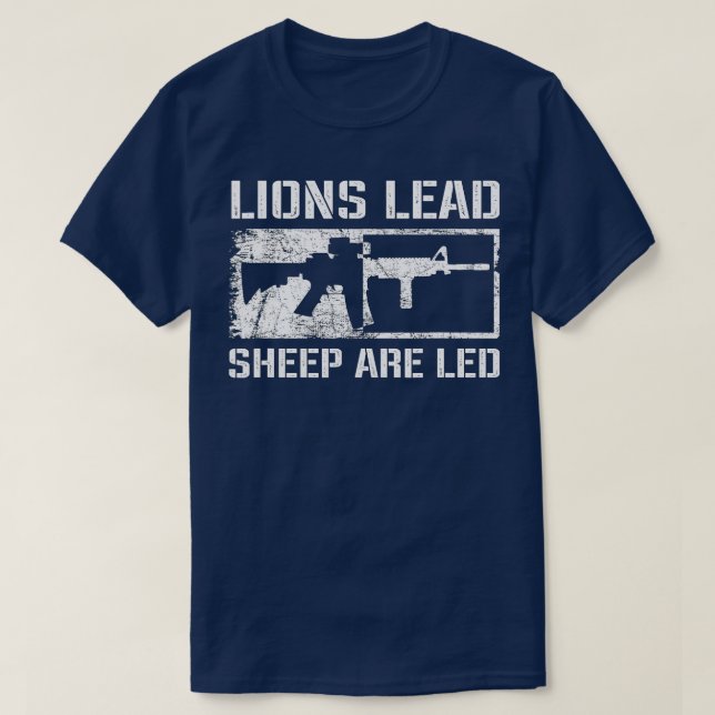 Löwen Blei Schafe sind Led Pro Gewehre AR15 Rifle  T-Shirt (Design vorne)