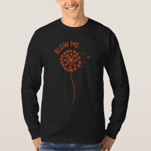 Löwenzahnblüten Puste Zitat  Puste mich T-Shirt