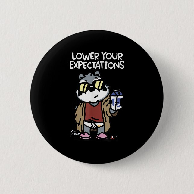 Lower Your Expectations  Button (Vorderseite)