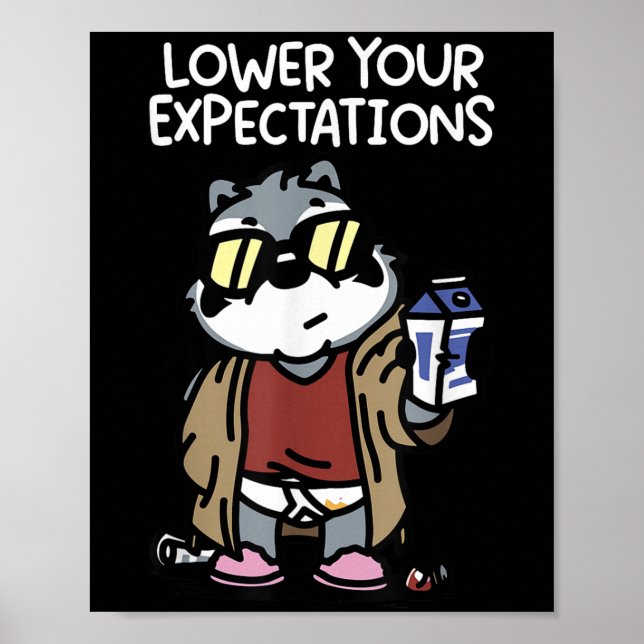 Lower Your Expectations  Poster (Vorne)
