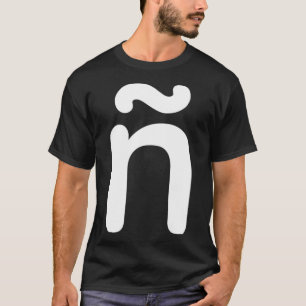 LowerCase Letter N mit Tilde Virgulilla Spanish A T-Shirt