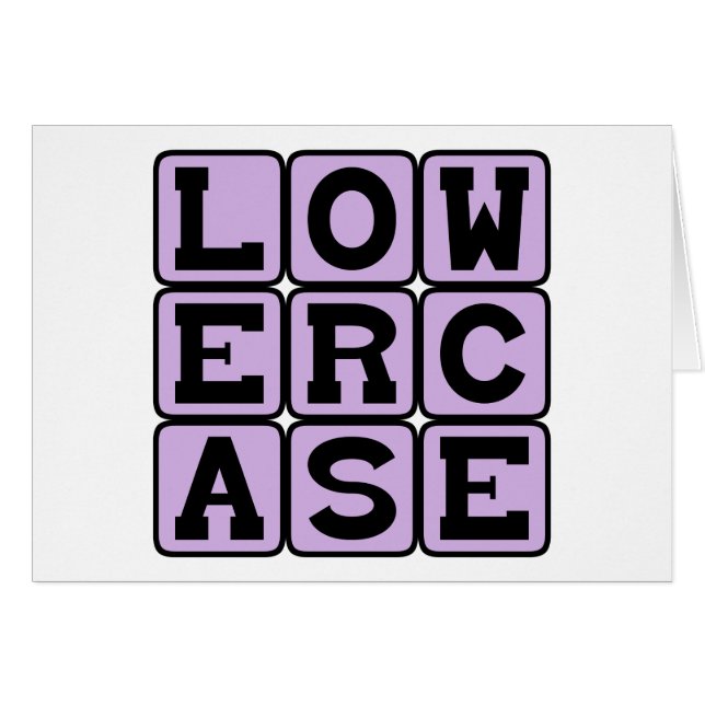 Lowercase, Stil der Schrift (Vorderseite (Horizontal))