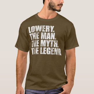 LoweryLowery Familienname Lowery Nachname Lowery S T-Shirt