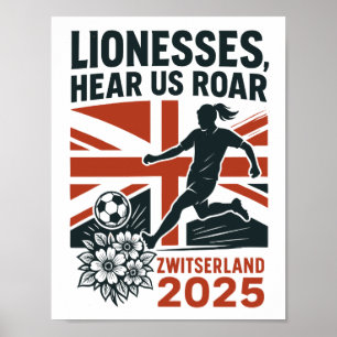 Löwinnen, hört uns brüllen – Englische Frauenfußba Poster