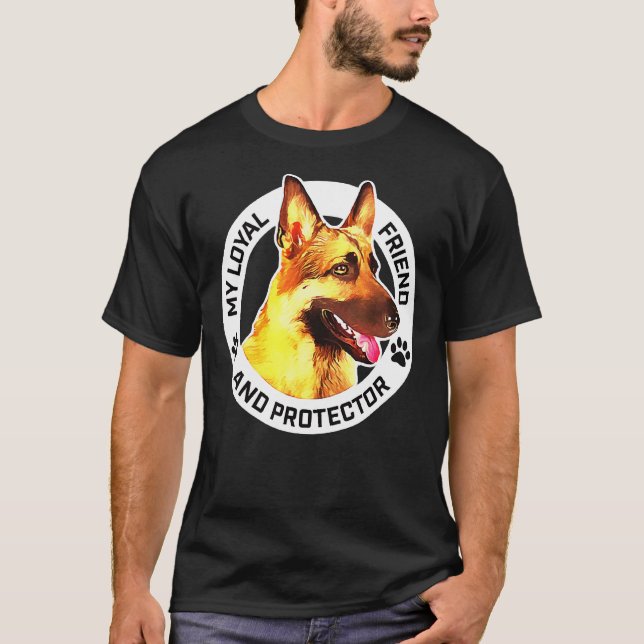 Loyal Friend and Protector K9 German Shepherd T-Shirt (Vorderseite)