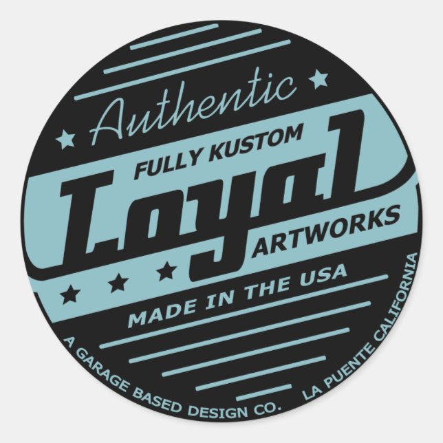Loyal Garage Aufkleber (Vorderseite)