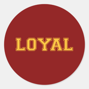LOYAL in Team Colors Maroon Red und Gold Runder Aufkleber