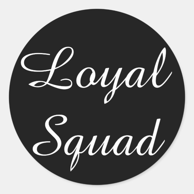 Loyal Squad Sticker (Vorderseite)