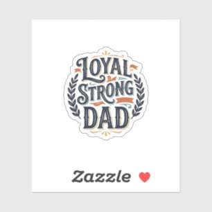 Loyal Strong Dad Vintage Gravur Shirt Design_1 Aufkleber