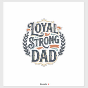 Loyal Strong Dad Vintage Gravur Shirt Design_1 Aufkleber
