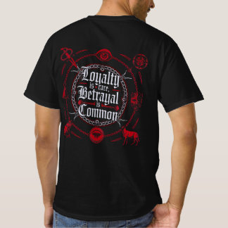 Loyalität ist selten, Verrat ist üblich – Gothic T-Shirt