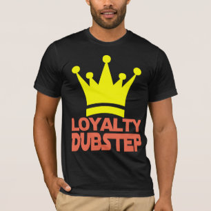 Loyalitäts-Dubstep-T-Shirt T-Shirt
