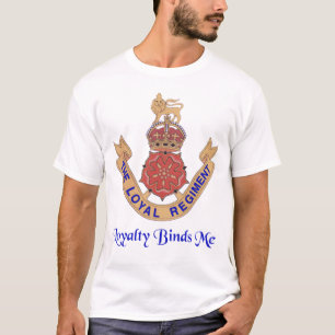 Loyals Regiment-T - Shirt