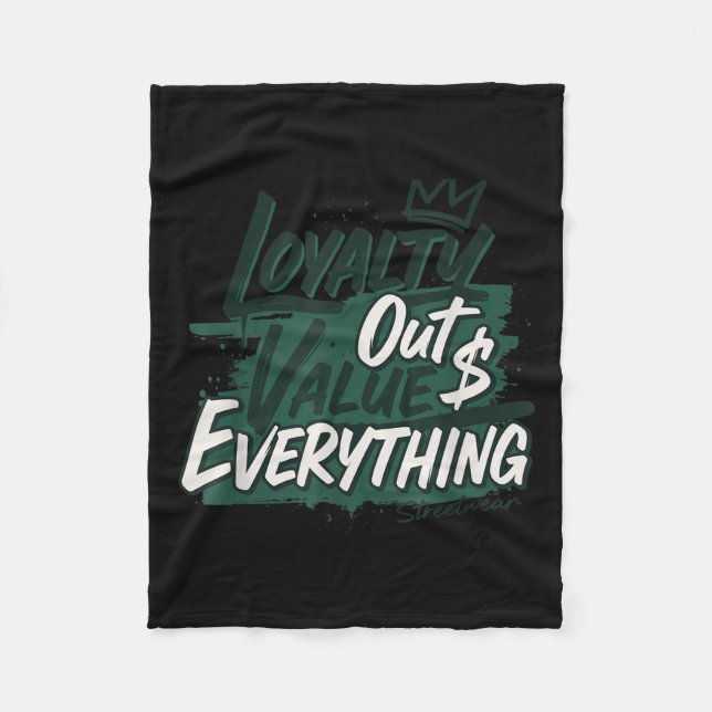 Loyalty Outvalues Everything Streetware Urban  Fleecedecke (Vorderseite)