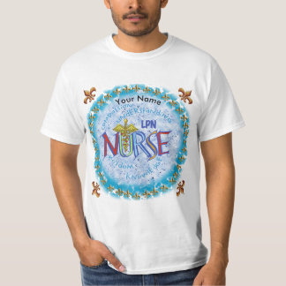 LPN Nurse Motto T-Shirt