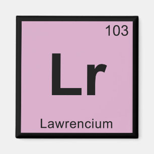 Lr - Lawrencium Chemie Periodensystem Symbol Magnet