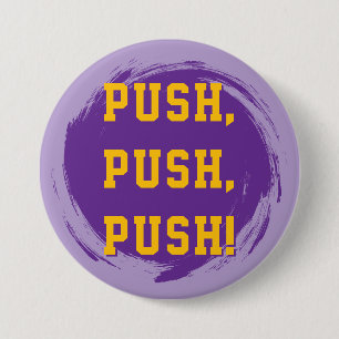 LSU Pin! Drück, Drück, Drück! Button