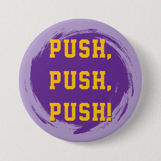 LSU Pin! Drück, Drück, Drück! Button