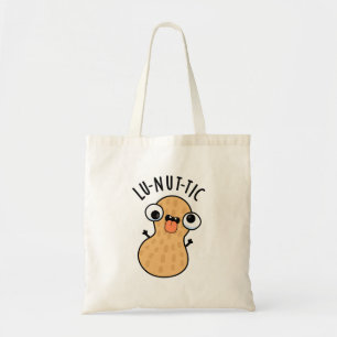 Lu-nut-ic Funny Peanut Puns Tragetasche