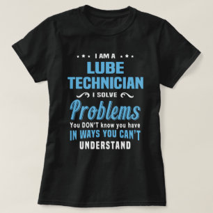 Lube-Techniker T-Shirt