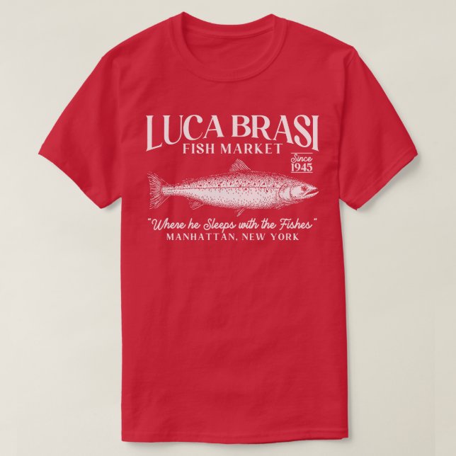 Luca brasi Fischmarkt Langschläfer TShirt (Design vorne)