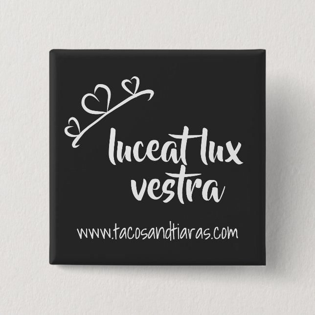 Luceat Lux Vestra button (Vorderseite)